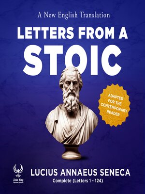 cover image of Letters from a Stoic--A New English Translation--Adapted for the Contemporary Reader